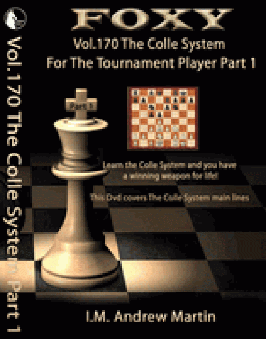 Foxy Chess 170 Download Colle System Tournament Player Part 1