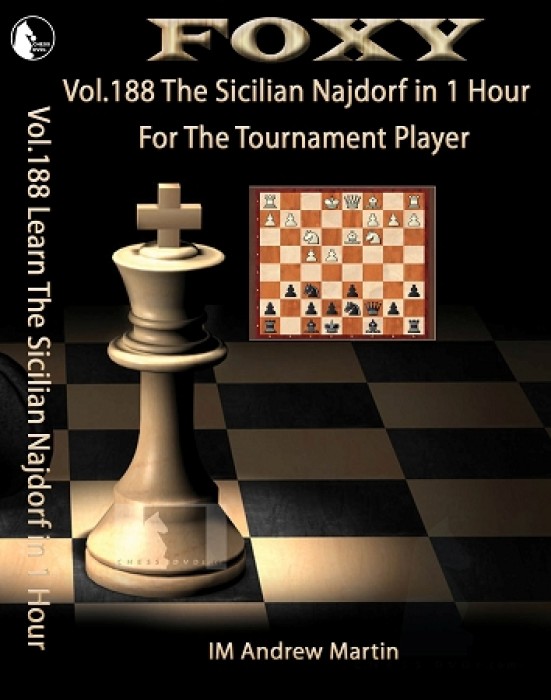 Foxy Chess 188 Learn The Sicilian Najdorf in 1 Hour
