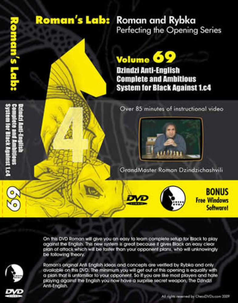 Roman's Lab 69: Dzindzi Anti-English  for Black against 1.c4