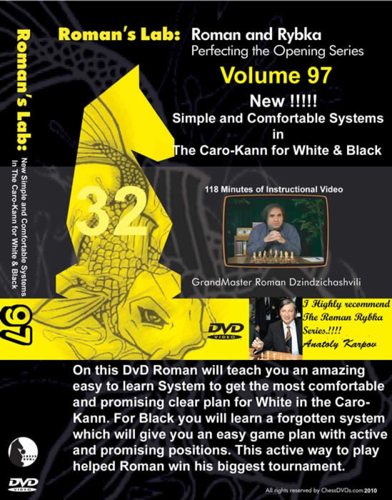 Roman's Lab 97: Chess Systems in The Caro-Kann White & Black