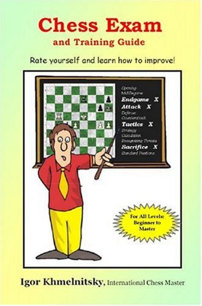 Chess Exam & Training Guide Chess Book: Learn How To Improve