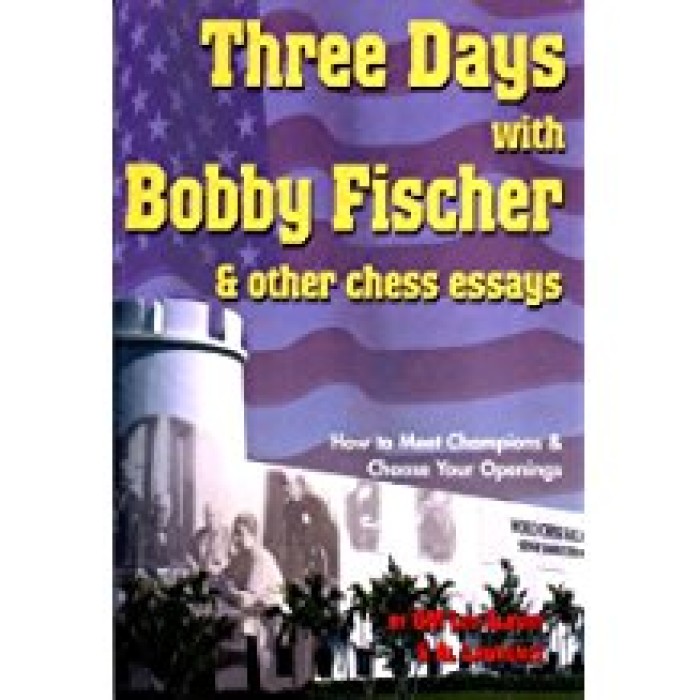 Three Days with Bobby Fischer