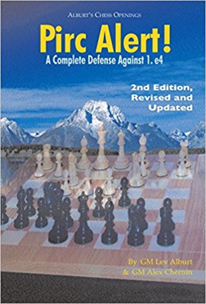 Pirc Alert!: A Complete Defense Against 1. e4